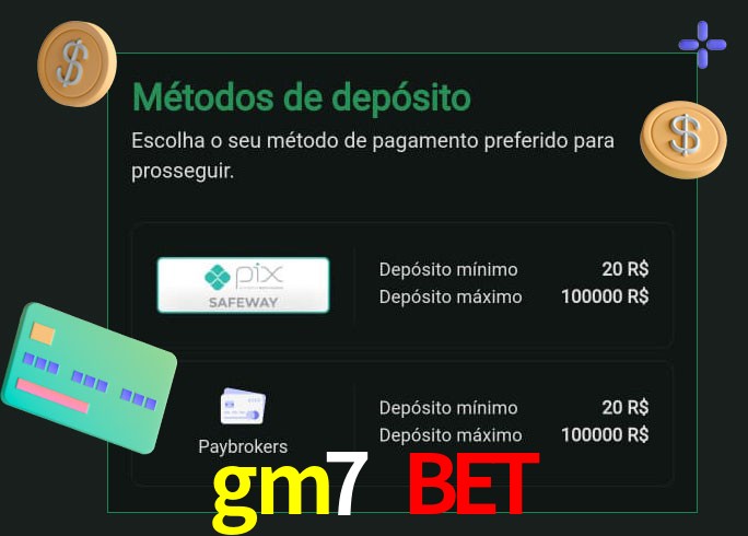 O cassino gm7 bet oferece uma grande variedade de métodos de pagamento
